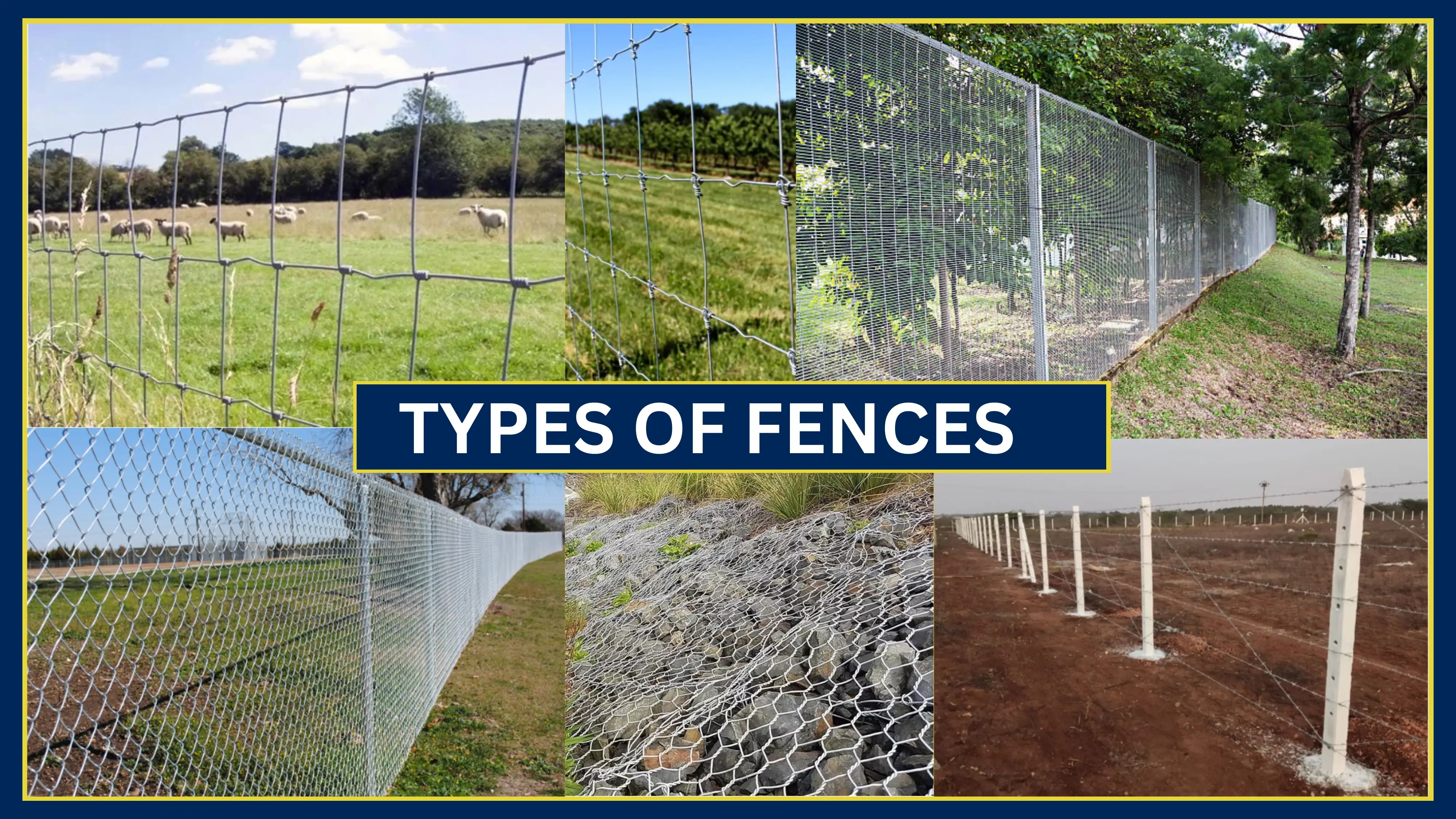 Types of Fences in India - chain link fence, welded mesh fence, knot fence, barbed wire fence, grassland fence, and gabion box fence